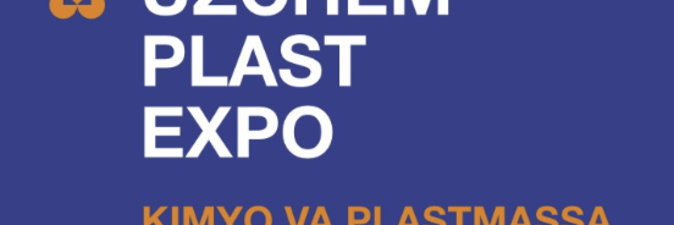 Нефтехимические предприятия участвуют в выставке UzChemPlastExpo — 2024 
